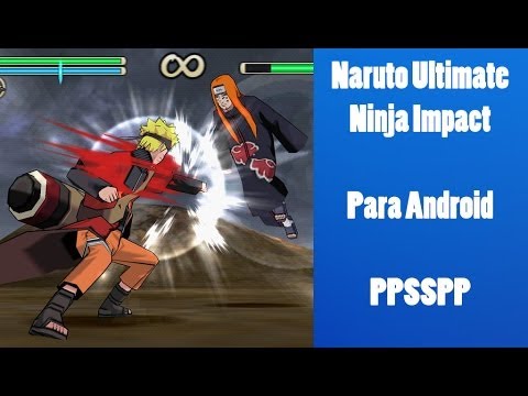 Naruto Shippuden Ninja Impact For Ppsspp